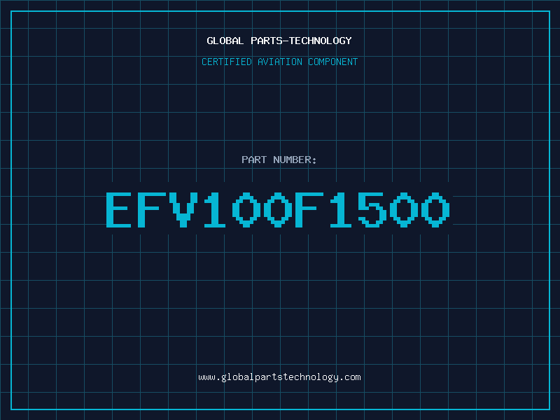Aviation Part EFV100F1500