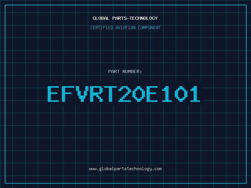 Aviation Part EFVRT20E101