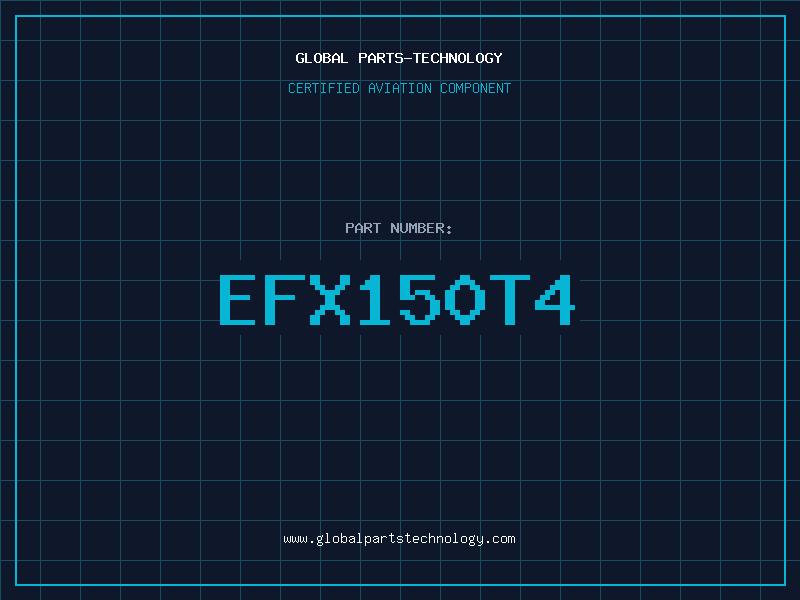 Aviation Part EFX150T4