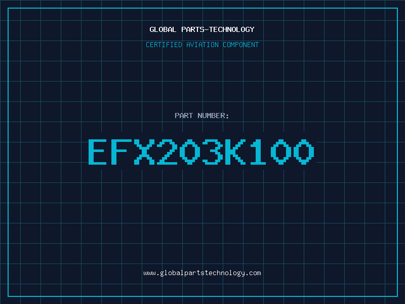 Aviation Part EFX203K100