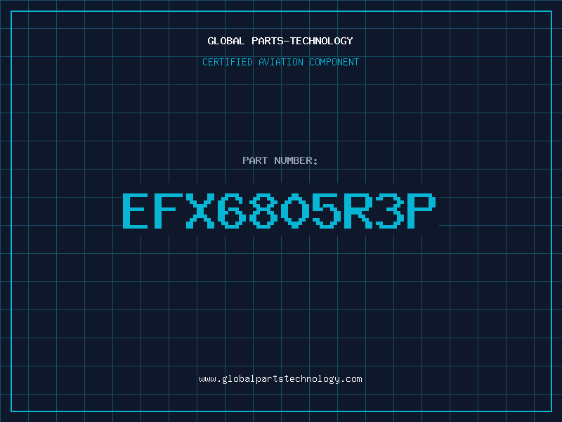 Aviation Part EFX6805R3P