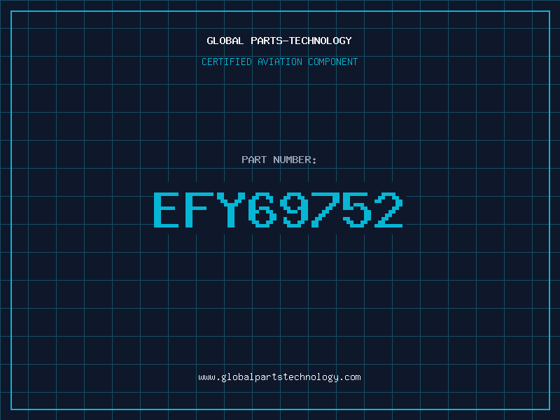 Aviation Part EFY69752