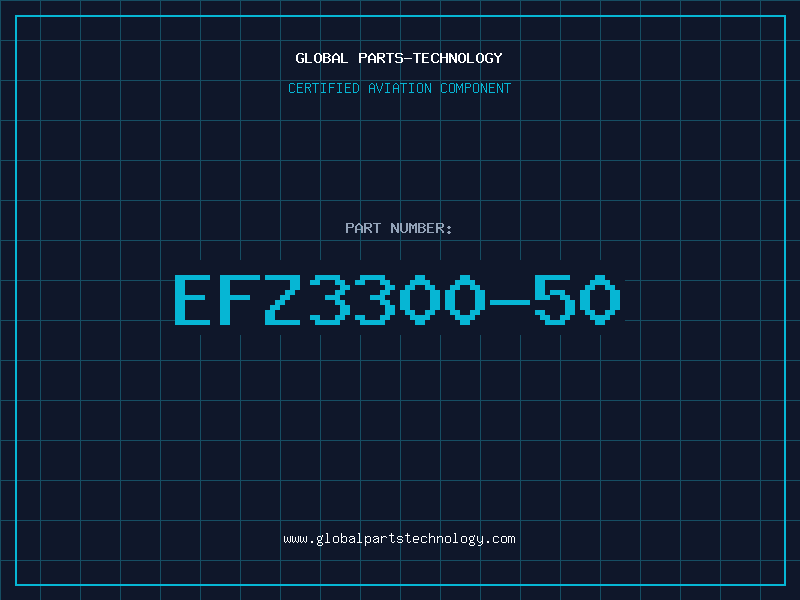 Aviation Part EFZ3300-50