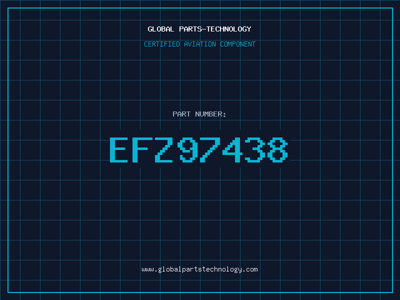 Aviation Part EFZ97438