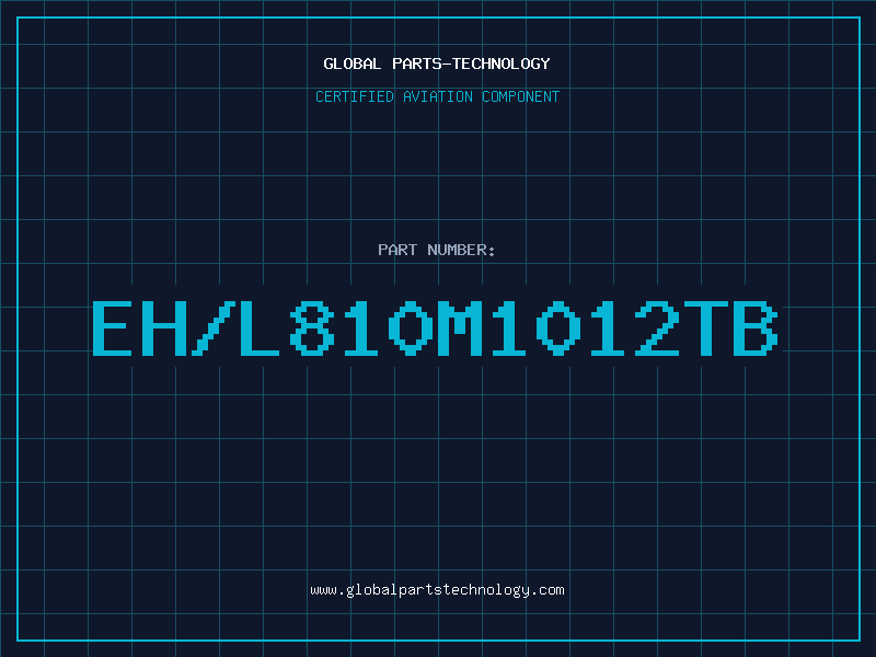 Aviation Part EH/L810M1012TB