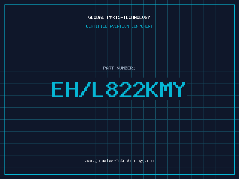 Aviation Part EH/L822KMY