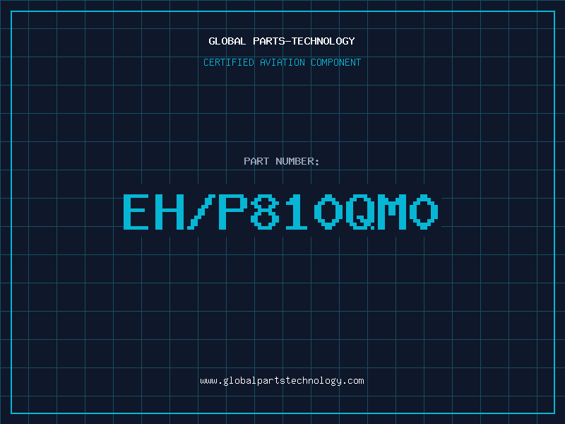 Aviation Part EH/P810QM0