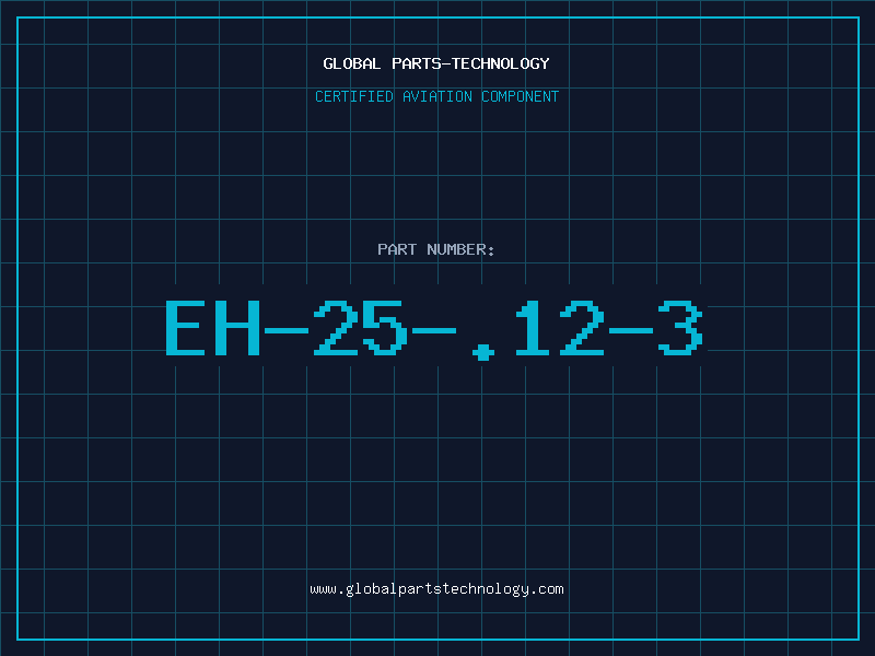 Aviation Part EH-25-.12-3