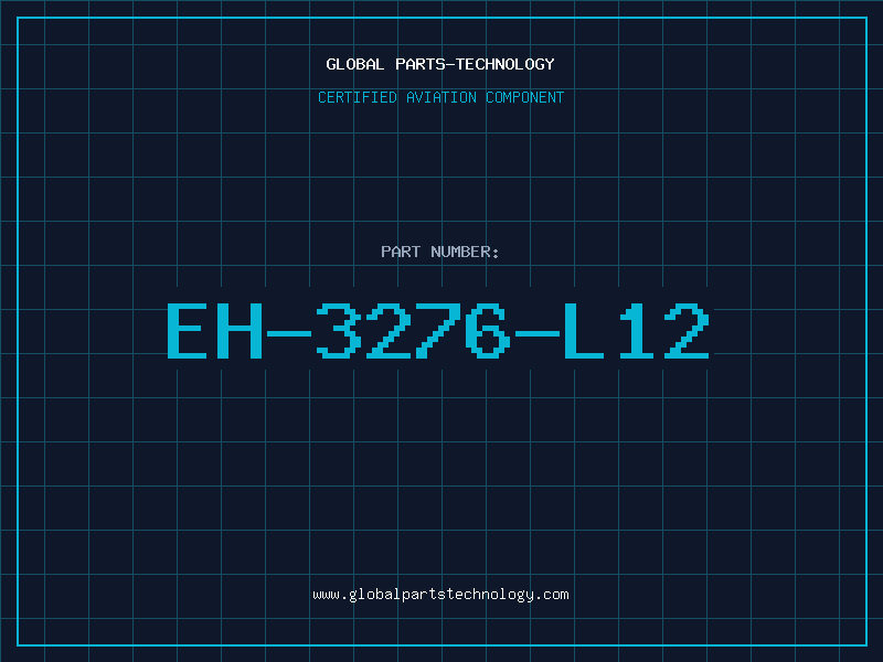 Aviation Part EH-3276-L12