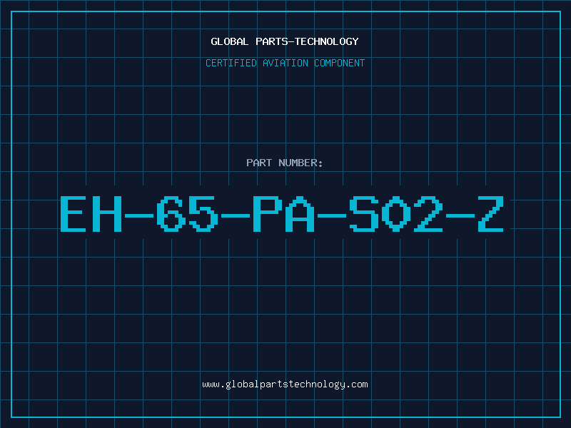 Aviation Part EH-65-PA-S02-Z