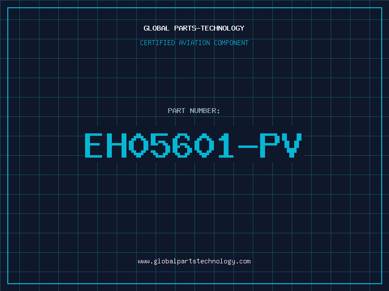 Aviation Part EH05601-PV