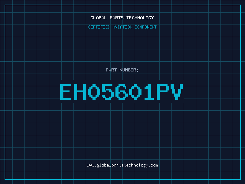 Aviation Part EH05601PV
