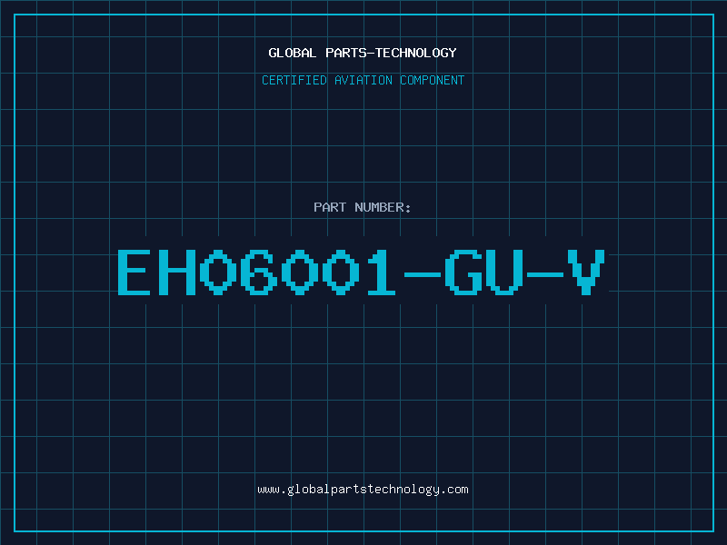 Aviation Part EH06001-GU-V