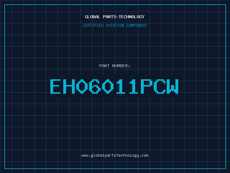 Aviation Part EH06011PCW
