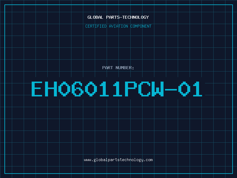 Aviation Part EH06011PCW-01