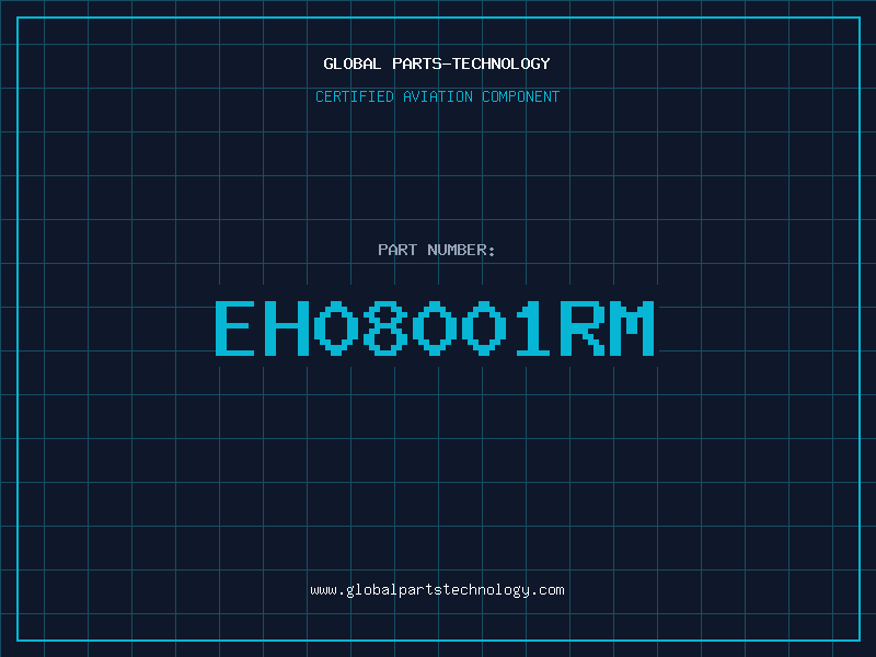 Aviation Part EH08001RM