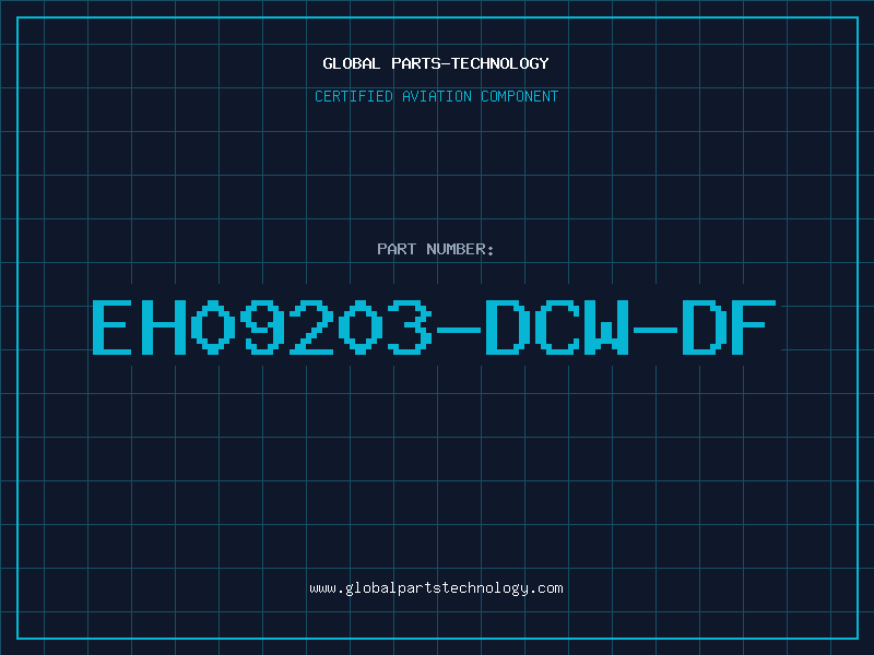 Aviation Part EH09203-DCW-DF