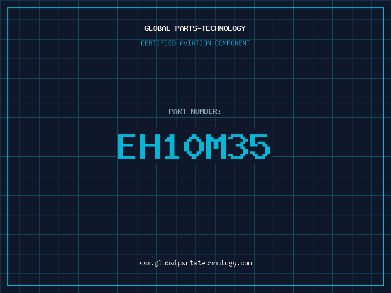 Aviation Part EH10M35