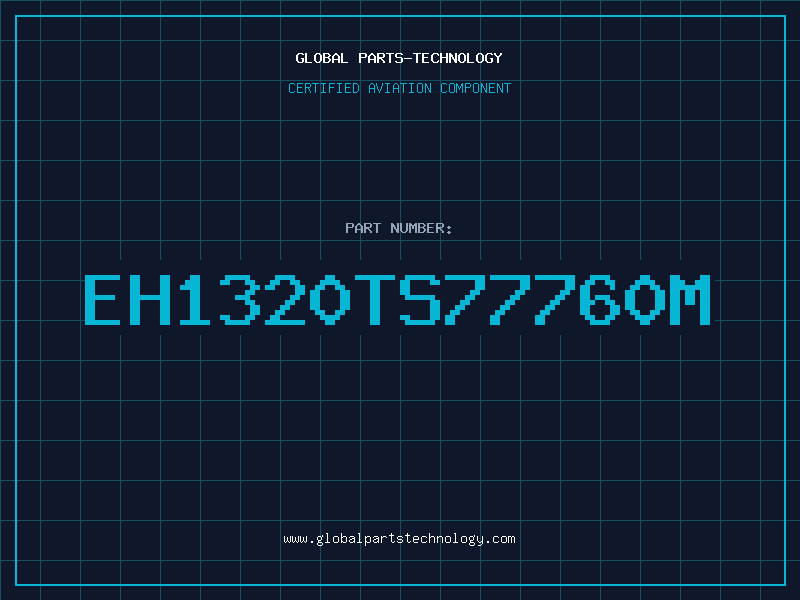 Aviation Part EH1320TS77760M