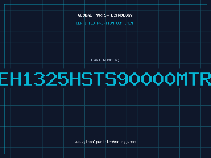 Aviation Part EH1325HSTS90000MTR
