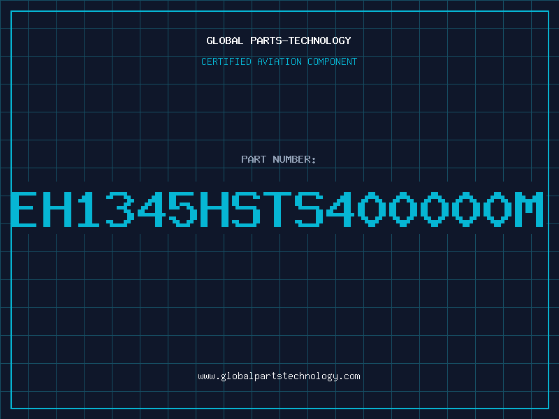 Aviation Part EH1345HSTS400000M