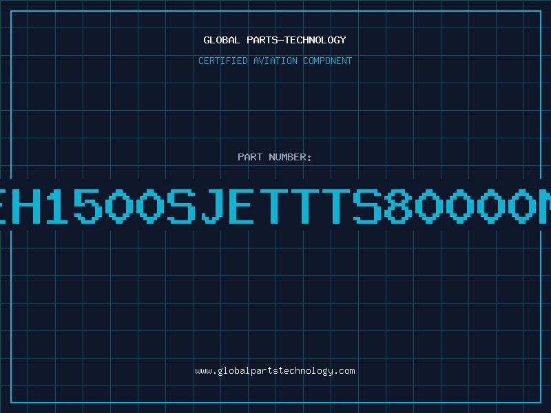 Aviation Part EH1500SJETTTS80000M