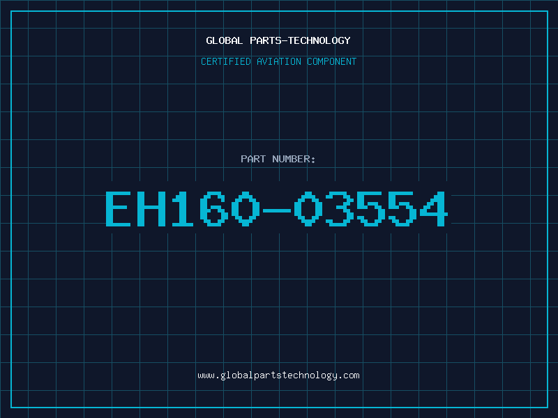 Aviation Part EH160-03554