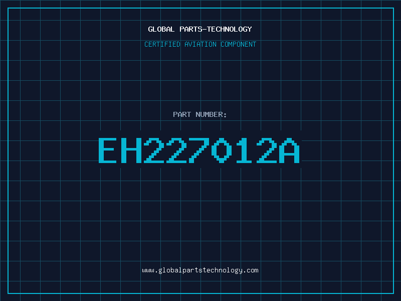 Aviation Part EH227012A
