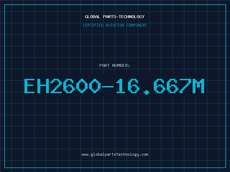 Aviation Part EH2600-16.667M