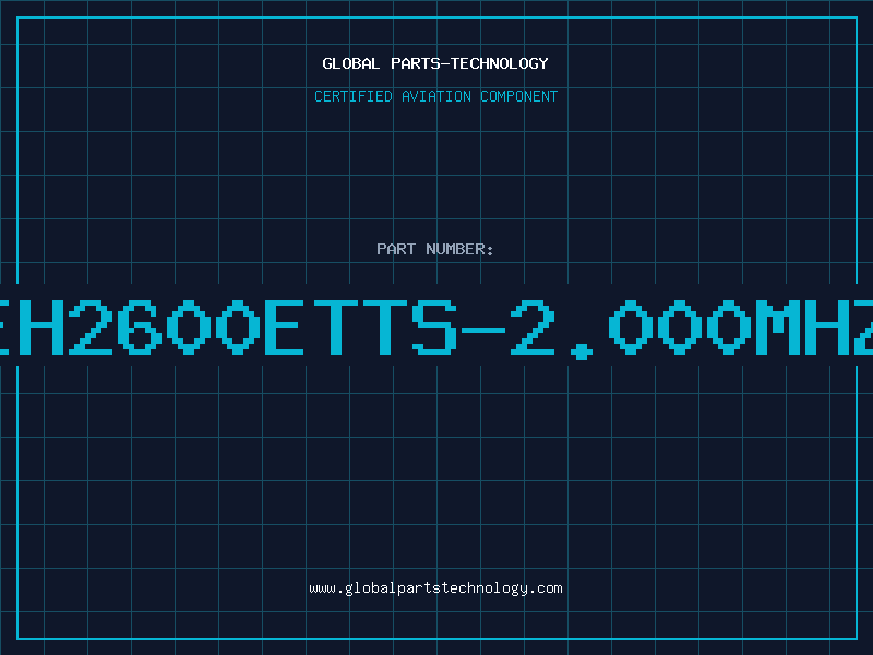 Aviation Part EH2600ETTS-2.000MHz