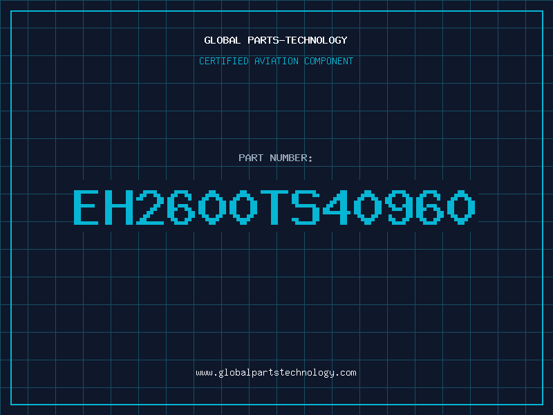 Aviation Part EH2600TS40960
