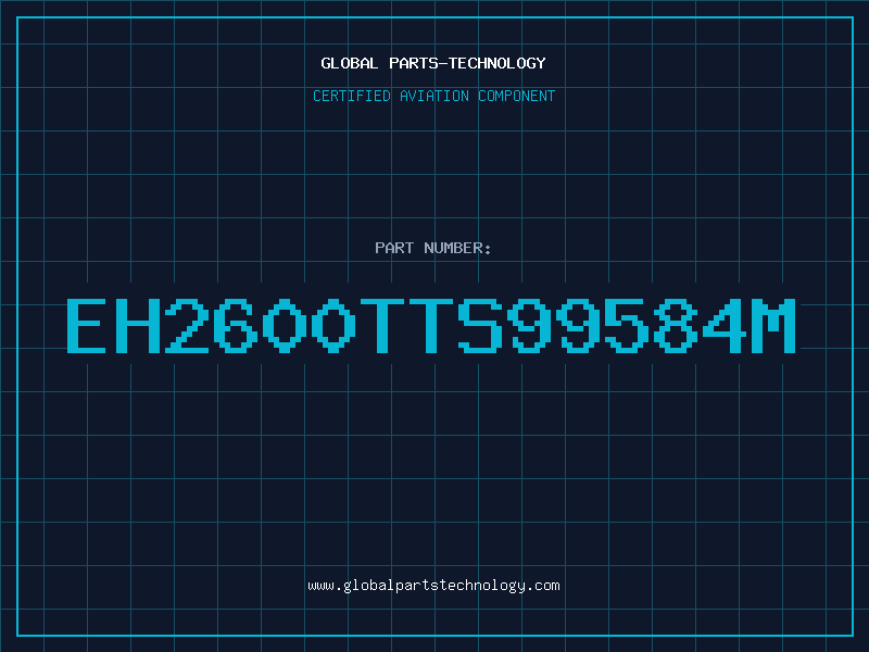Aviation Part EH2600TTS99584M