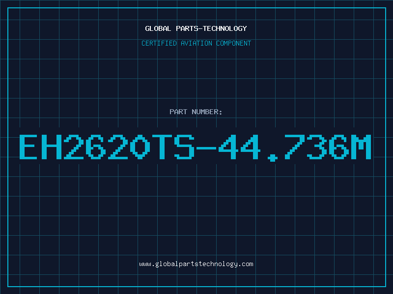 Aviation Part EH2620TS-44.736M