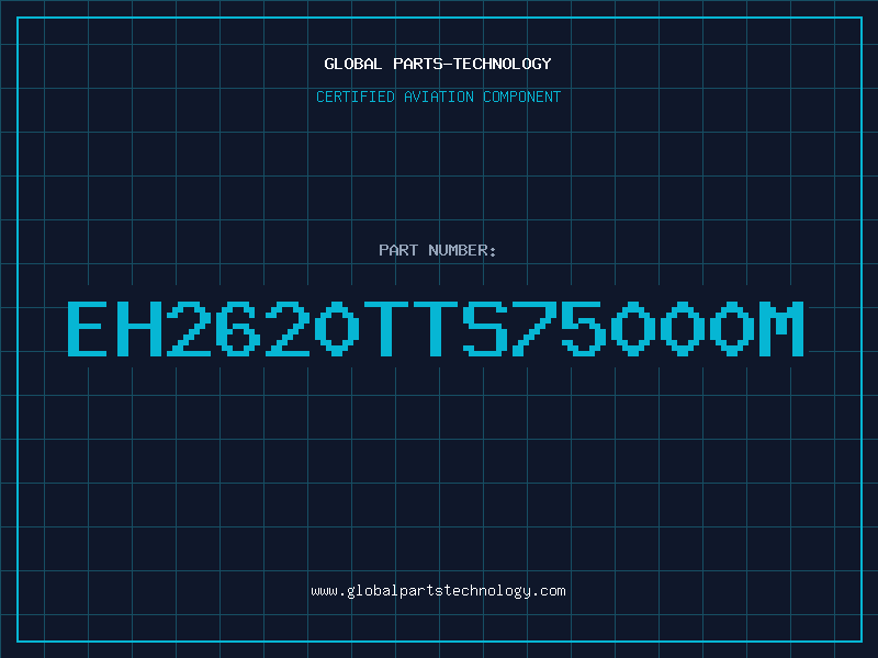 Aviation Part EH2620TTS75000M