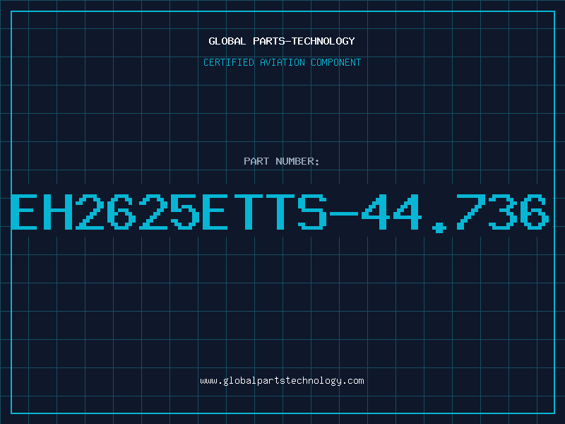 Aviation Part EH2625ETTS-44.736