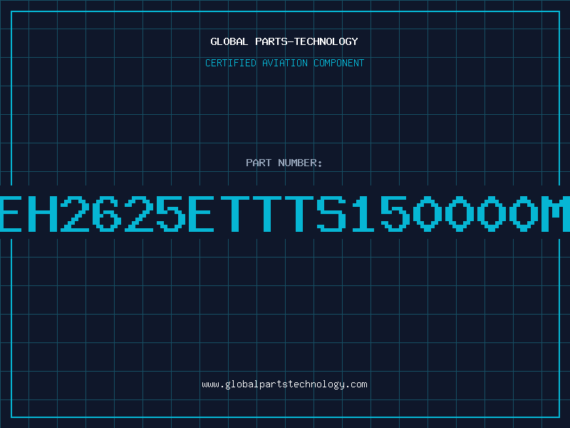 Aviation Part EH2625ETTTS150000M