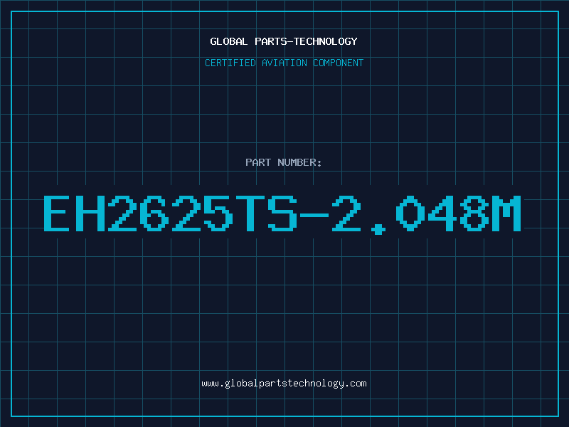 Aviation Part EH2625TS-2.048M