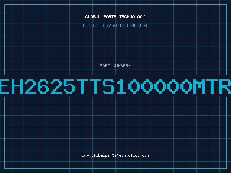 Aviation Part EH2625TTS100000MTR