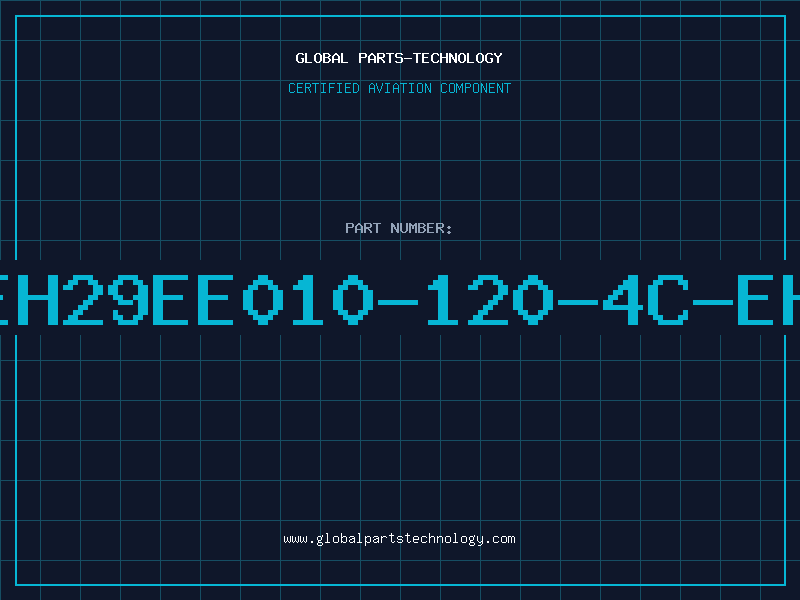 Aviation Part EH29EE010-120-4C-EH