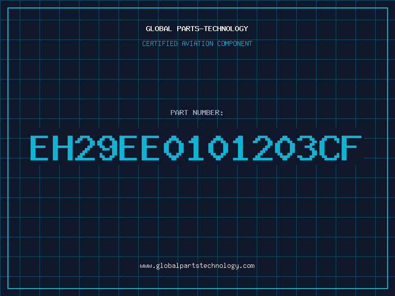 Aviation Part EH29EE0101203CF