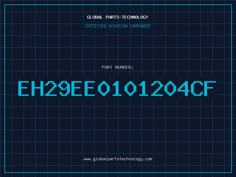 Aviation Part EH29EE0101204CF