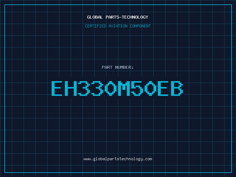 Aviation Part EH330M50EB