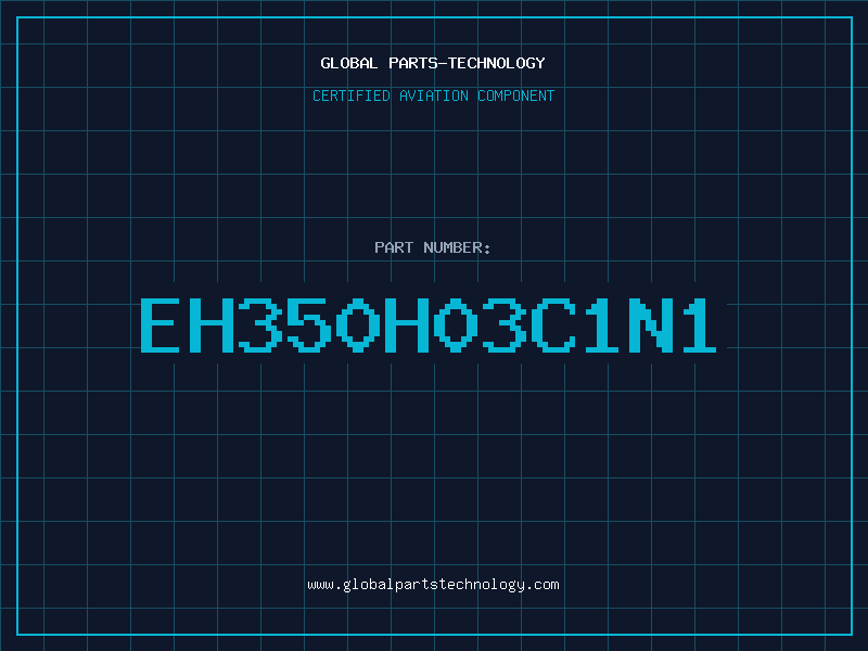Aviation Part EH350H03C1N1