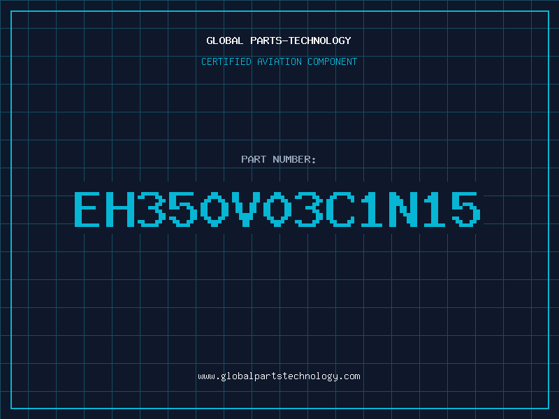 Aviation Part EH350V03C1N15