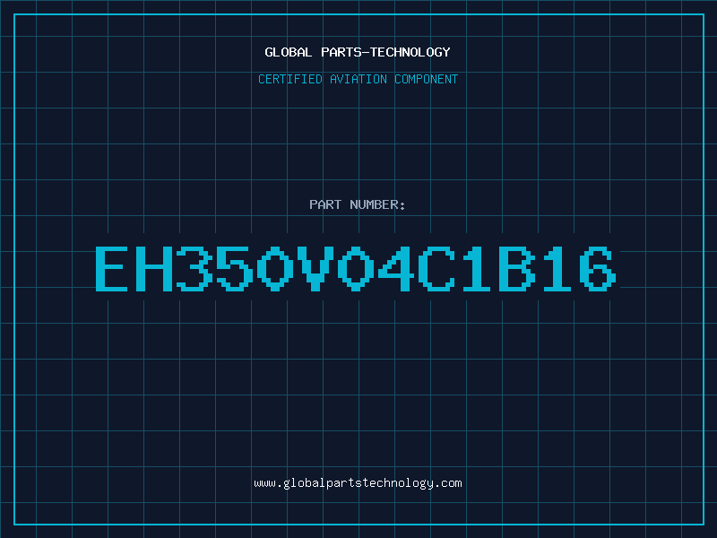 Aviation Part EH350V04C1B16