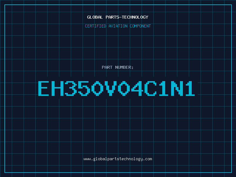 Aviation Part EH350V04C1N1