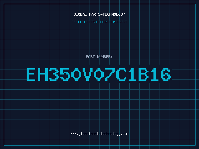 Aviation Part EH350V07C1B16