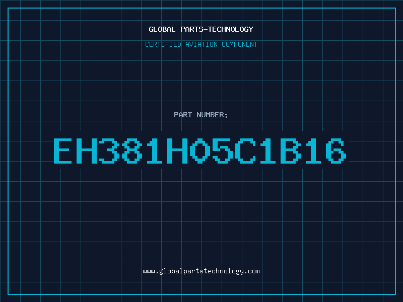 Aviation Part EH381H05C1B16