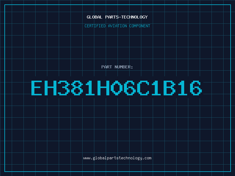Aviation Part EH381H06C1B16