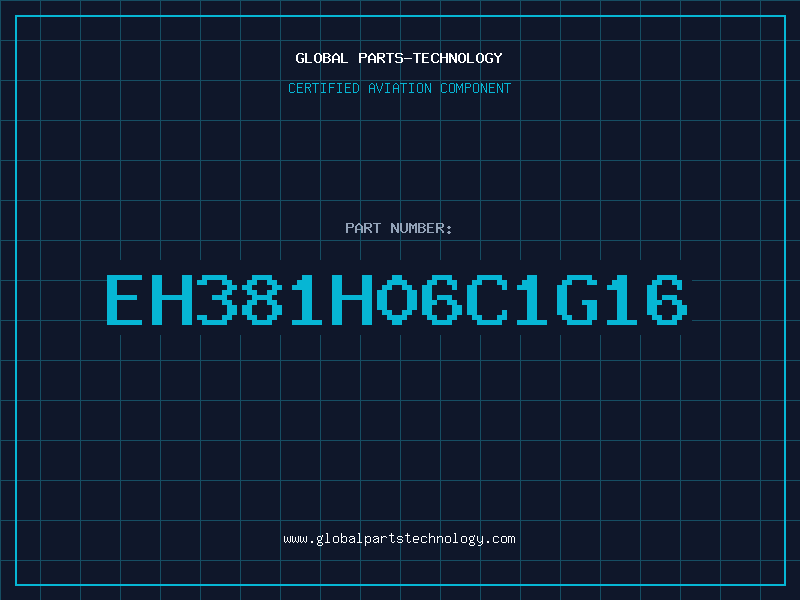 Aviation Part EH381H06C1G16